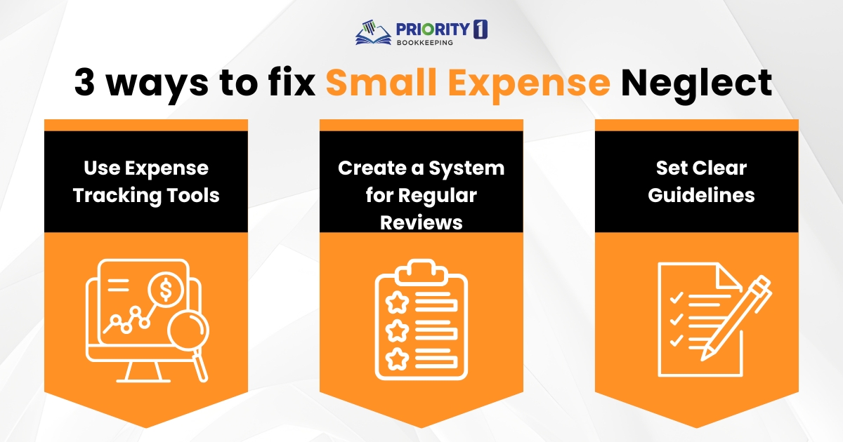 3 ways to fix Small Expense Neglect