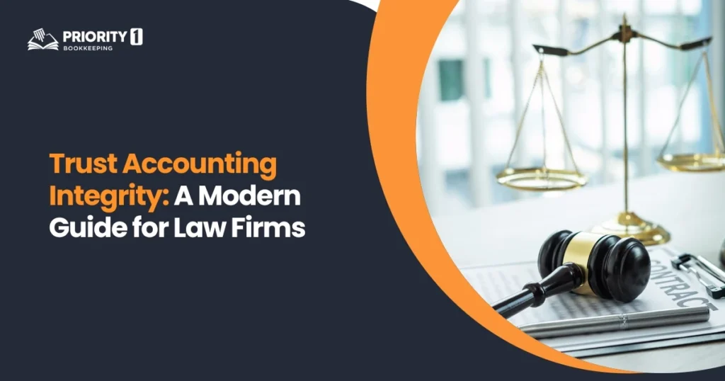 Trust Accounting Integrity: A Modern Guide for Law Firms